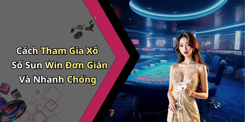 xo-so-sun-win-kham-pha-the-gioi-giai-tri-day-ky-dieu-17083